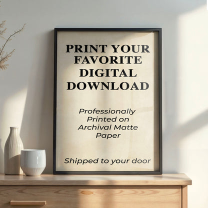 Digital Download Print Upgrade - Upgrade to a Professionally Printed Art Print